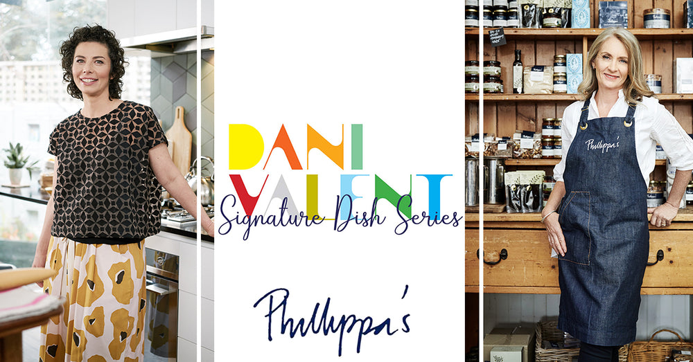 Dani Valent's Signature Dish Series with Phillippa